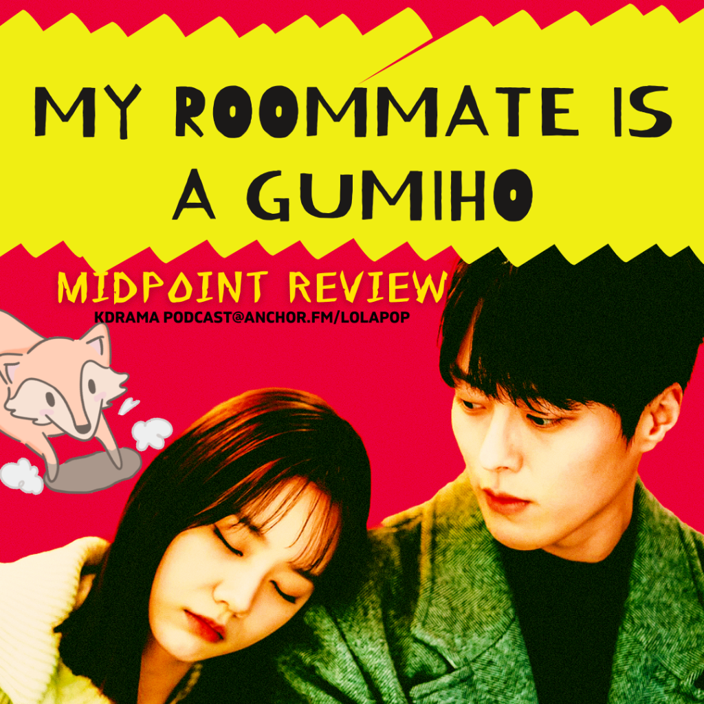 My Roommate is a Gumiho, I tried…
