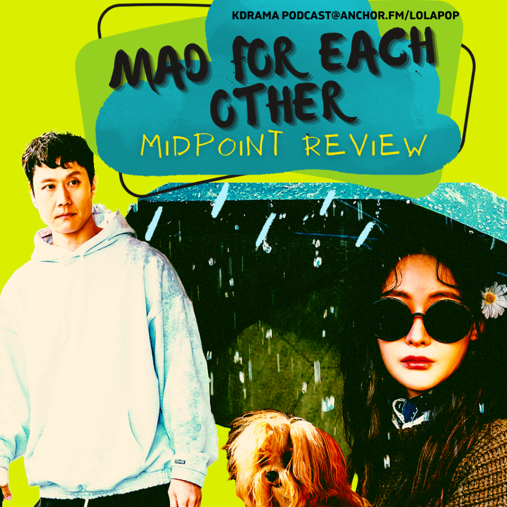 EP#30: Mad For Each Other Midpoint Review