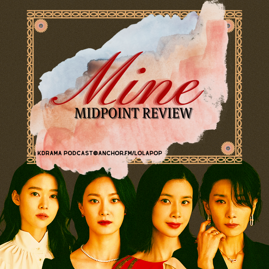 EP#29: Mine Midpoint Review