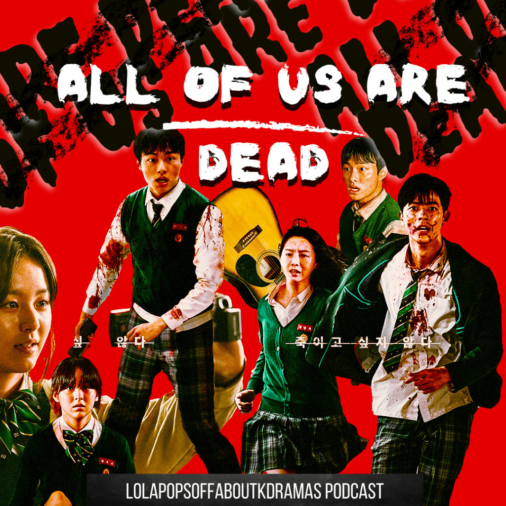 All of Us Are Dead Overall&nbsp;Impressions