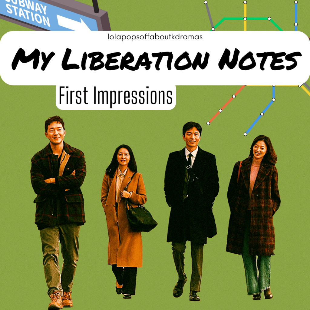 My Liberation Notes First&nbsp;Impressions