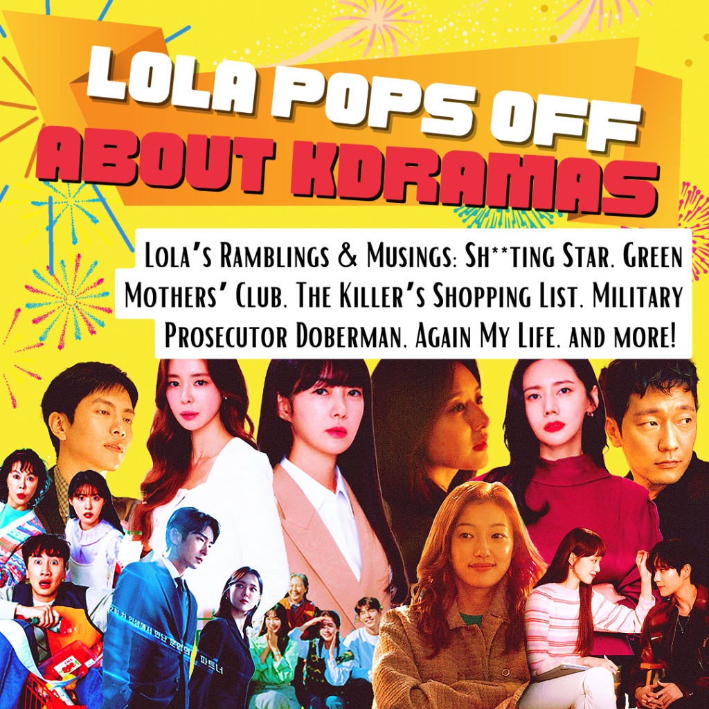 Lola’s Ramblings & Musings: Sh**ting Stars, Green Mothers’ Club, The Killer’s Shopping List, Military Prosecutor Doberman, Again My Life, and much&nbsp;more!