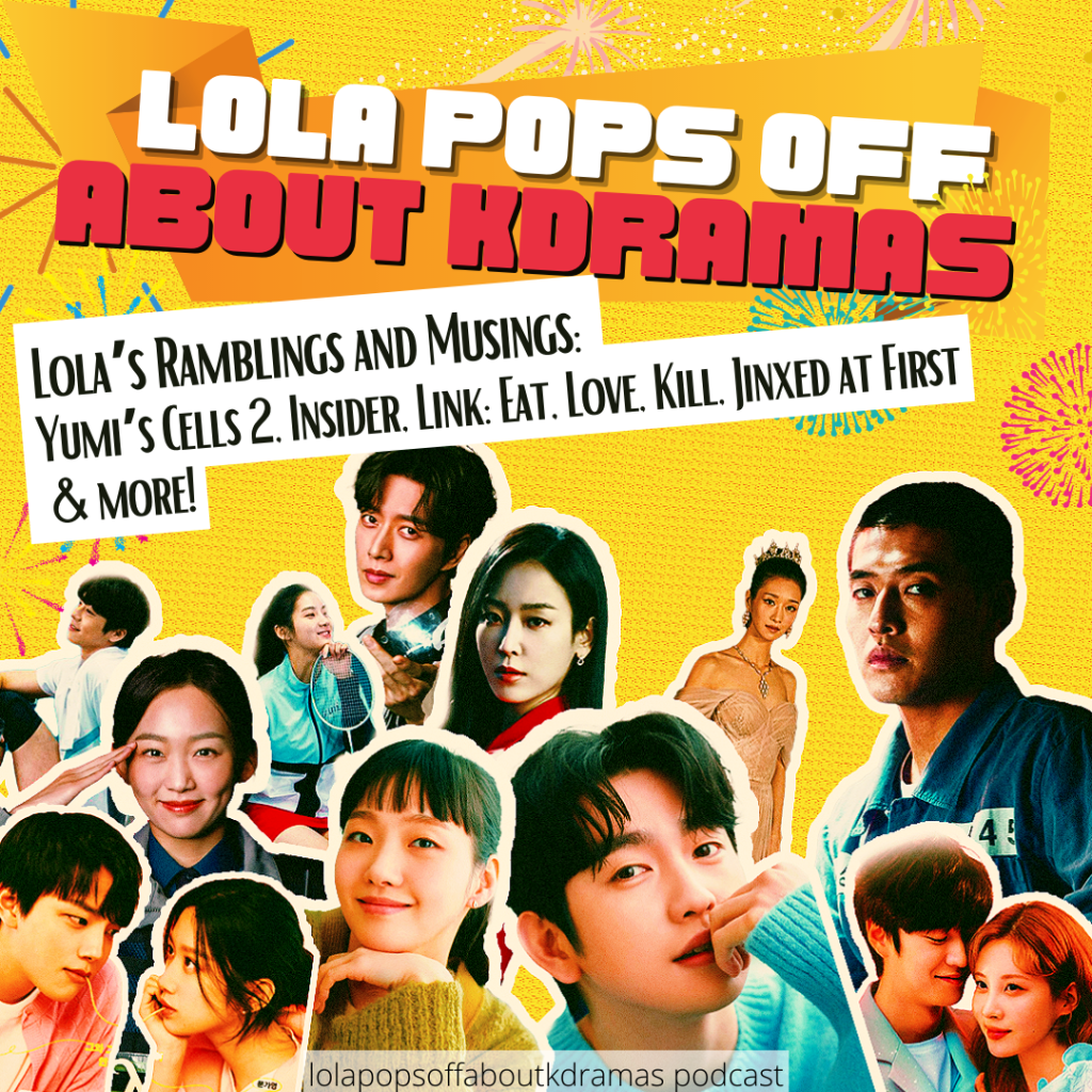 Lola’s Ramblings and Musings: Yumi’s Cells 2, Insider, Link, Jinxed At First, and&nbsp;more!