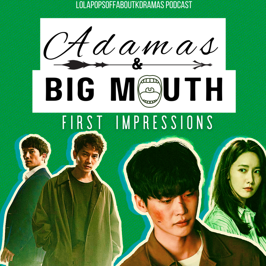 Adamas and Big Mouth First&nbsp;Impressions