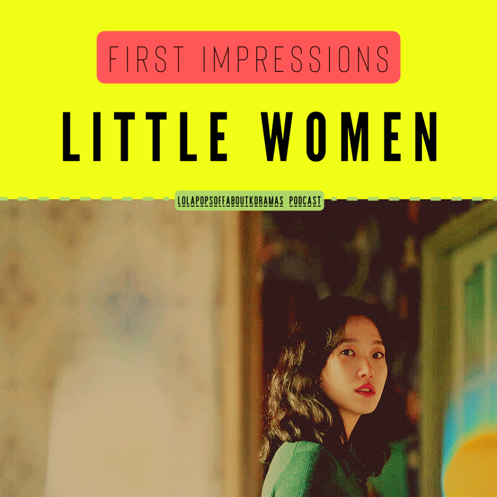 Little Women First Impressions