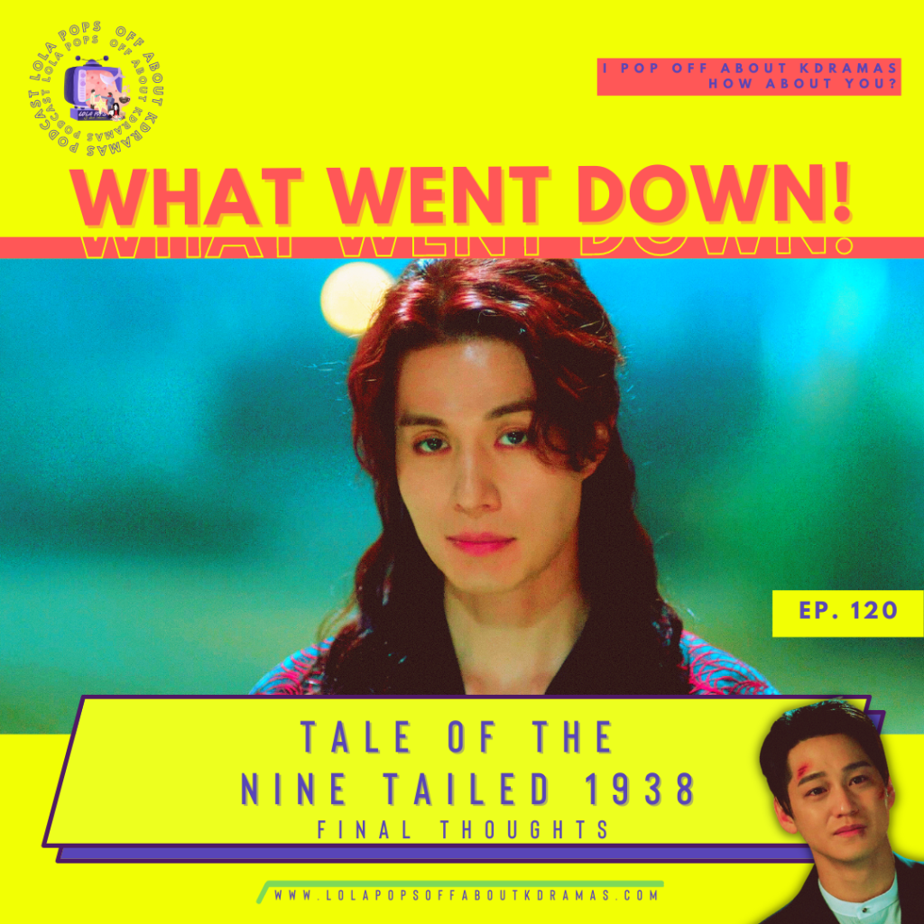 What Went Down: Tale of the Nine-Tailed 1938 Final&nbsp;Thoughts